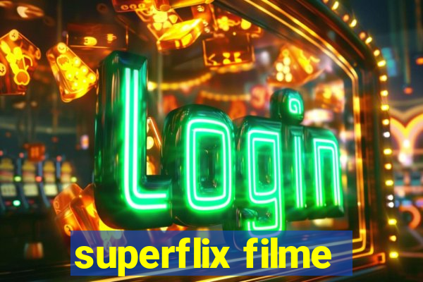 superflix filme